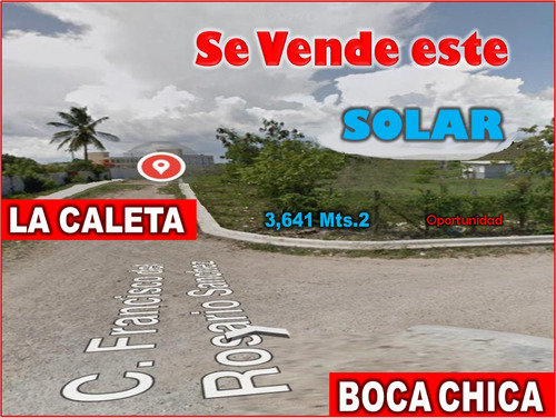 Excelente Solar  De 3,641 Mts.2 Próximo Al Itla,  En La Caleta De Oportunidad