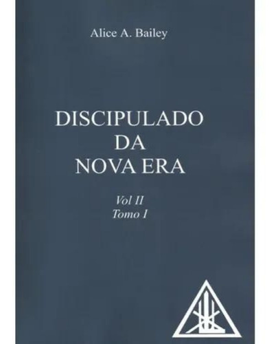 Discipulado Da Nova Era - Volume 2 - Tomos I E Ii