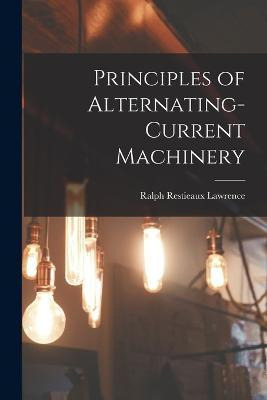 Libro Principles Of Alternating-current Machinery - Ralph...