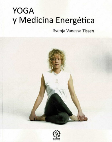 Yoga Y Medicina Energetica 