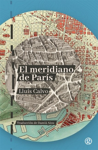 El Meridiano De París - Lluís Calvo