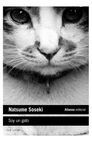Soy Un Gato, De Natsume, Soseki. Editorial Alianza, Tapa Blanda En Español