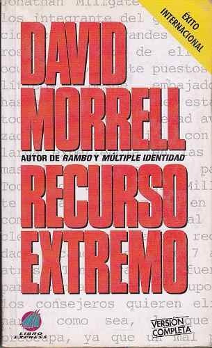 Recurso Extremo - David Morrell