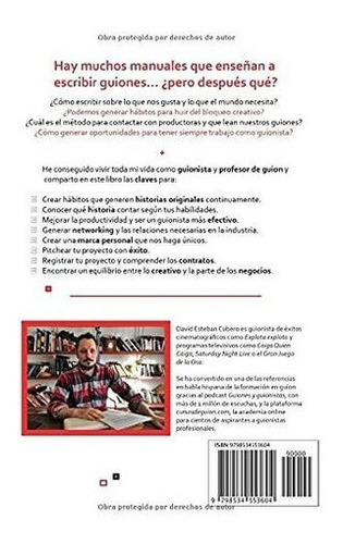 Ser Guionistao Ganarte La Vida Escribiendo..., de Esteban Cubero, David. Editorial Independently Published en español