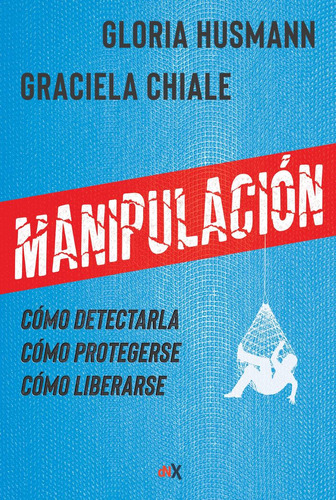 Manipulacion - Graciela Chiale / Gloria Husmann