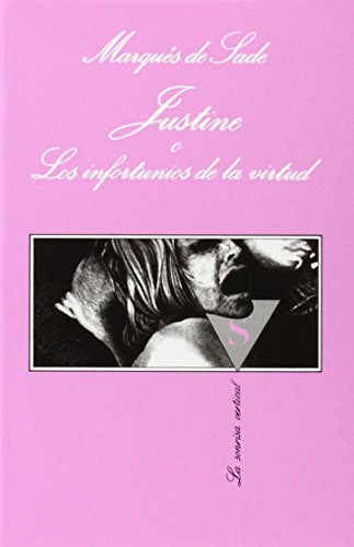 Justine O Los Infortunios De La Virtud
