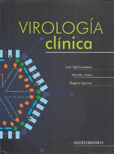 Libro Virología Clínica De Luis Fidel Avendaño, Marcela Ferr