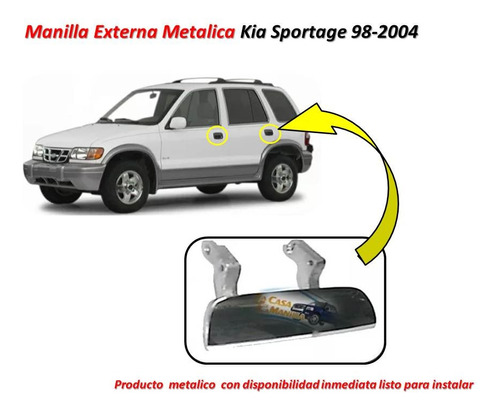 Manilla Externa Kia Sportage 98 - 2004