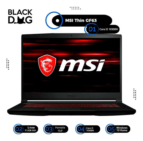 Imagen 2 de 5 de Notebook Gamer Msi Thin Gf63 15.6 I5 512 Gb Ssd 12 Gb Ram