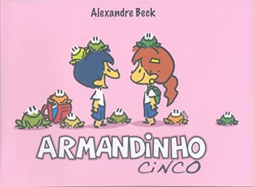 Libro Armandinho Cinco De Alexandre Beck Belas Letras