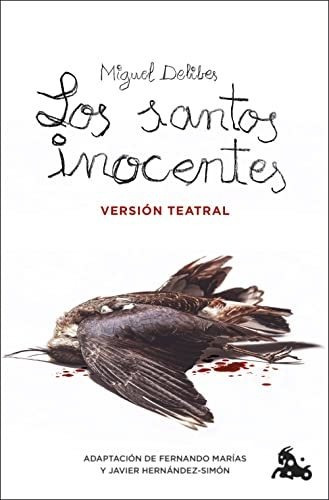 Los Santos Inocentes Version Teatral - Delibes Miguel