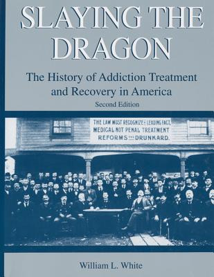 Libro Slaying The Dragon: The History Of Addiction Treatm...