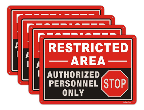 4 Señal Area Restringida Autorizada Para Personal Autorizado