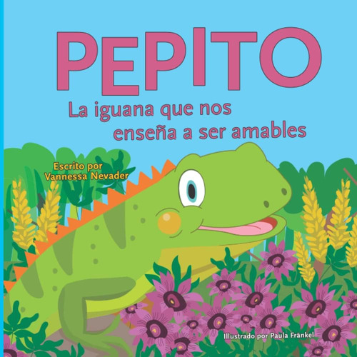 Libro: Pepito La Que Nos Enseña A Ser Amables (pequeños