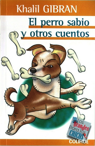 El Perro Sabio Y Otros Cuentos - Khalil Gibrán