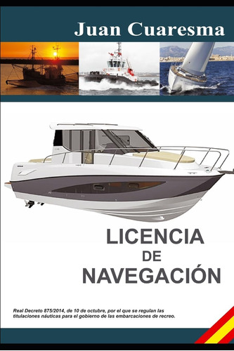 Libro: Licencia De Navegación (spanish Edition)