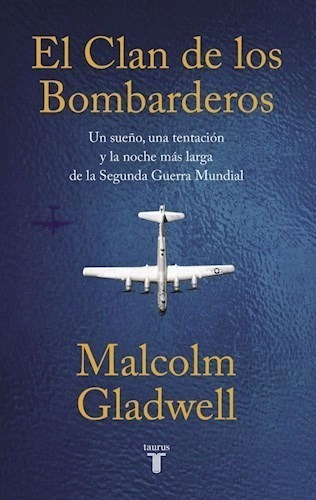 Libro El Clan De Los Bombarderos De Malcolm Gladwell