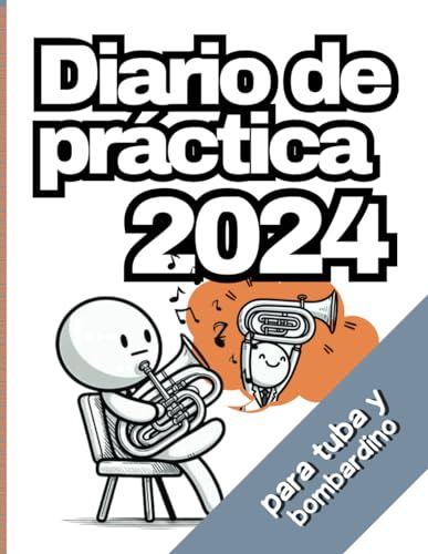 Diario De Práctica Musical Para Tuba Y Bombardino: Registro