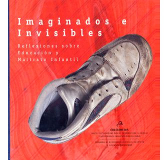 Imaginados E Invisibles Reflexiones Sobre Educación Y Maltra