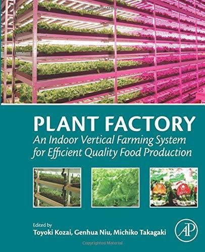 Libro Plant Factory: An Indoor Vertical Farming System For N