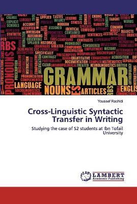 Libro Cross-linguistic Syntactic Transfer In Writing - Yo...