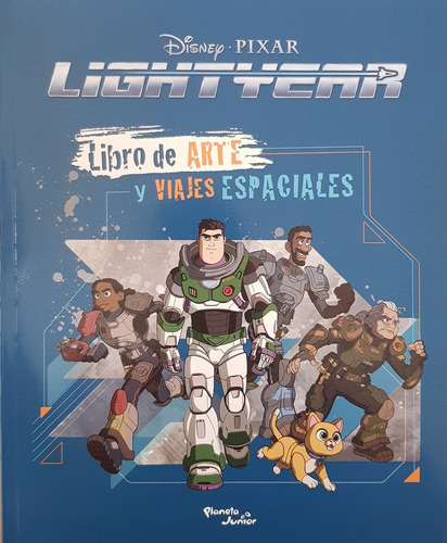 Lightyear: Libro De Arte Y Viajes Espaciales - Disney Pixar