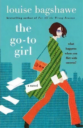 The Go-to Girl, De Louise Bagshawe. Editorial St Martins Press, Tapa Blanda En Inglés