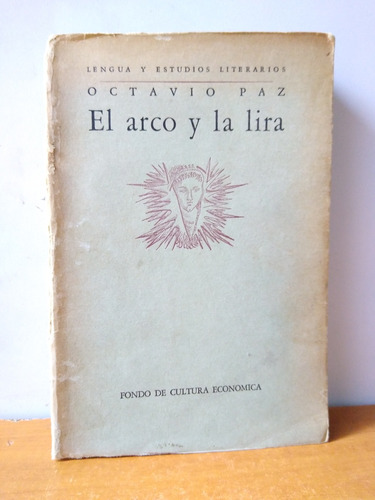 El Arco Y La Lira - Octavio Paz Primera Edición 