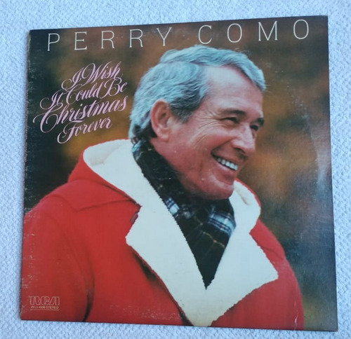 Perry Como I Wish It Could Be Christmas Forever Lp / Kktus