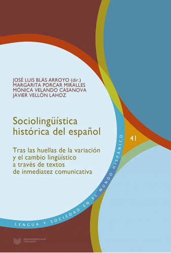Sociolinguistica Historica Del Español - Vellon, Javier