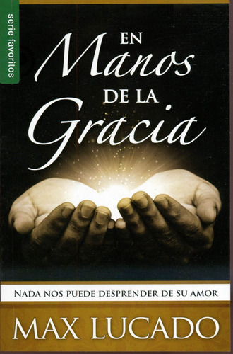 En Manos De La Gracia (bolsillo) - Max Lucado®