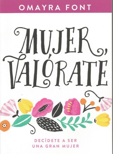 Mujer Valórate - Omayra Font