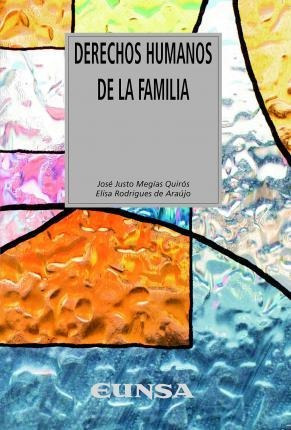 Libro: Derechos Humanos De La Familia - José J.  Megías Quir