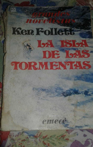 Libro La Isla De Las Tormentas Ken Follett Grandes Novelista