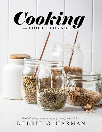 Libro: Cooking With Food Storage