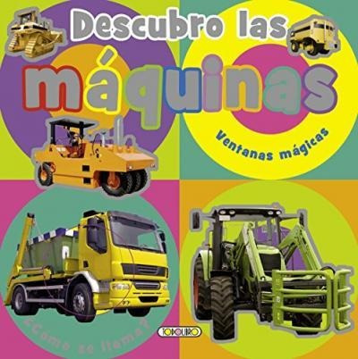 Descubro Las Maquinas (ventanas Maquinas) / Todolibro