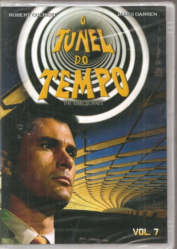 Dvd O Tunel Do Tempo Vol. 7 - Robert Colbert, James Darren