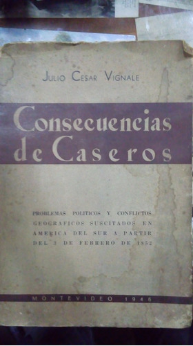 Libro Consecuencias De Caseros