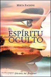 El Espiritu Oculto - Mirta Fachini - El Emporio