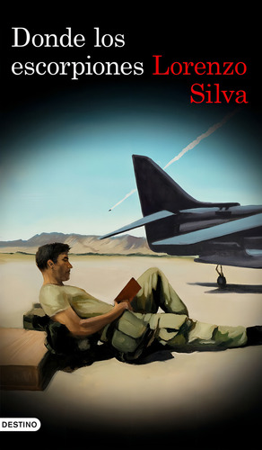 Donde Los Escorpiones, De Silva, Lorenzo., Vol. 1. Editorial Ediciones Destino, Tapa Blanda En Español