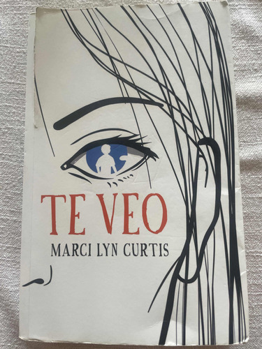 Te Veo Marci Lyn Curtis