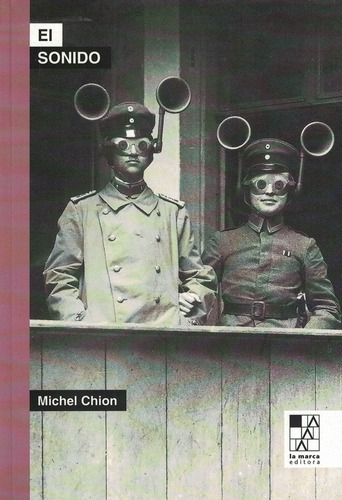 El Sonido - Michel Chion - La Marca - Libro