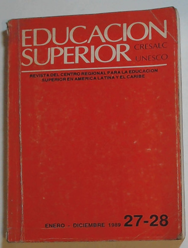 Educacion Superior 27 - 28 Enero Diciembre 1989 - Aa. Vv