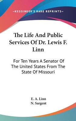 Libro The Life And Public Services Of Dr. Lewis F. Linn: ...