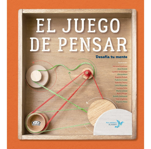 El Juego De Pensar: Desafia Tu Mente, De Nuñez Pereira Cristina. Editorial Vergara Y Riba, Tapa Dura En Español, 2019