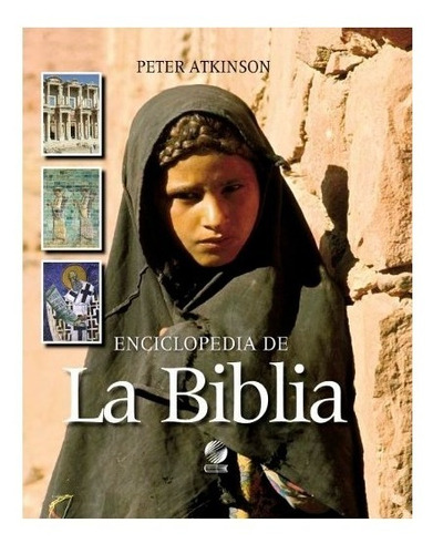 Enciclopedia De La Biblia - Peter Atkinson