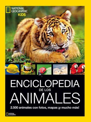 Libro: Enciclopedia De Los Animales. Spelman, Lucy. National