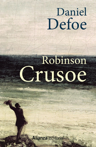 Robinson Crusoé, de Daniel Defoe. Editorial Alianza en español