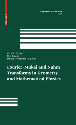 Libro Fourier-mukai And Nahm Transforms In Geometry And M...