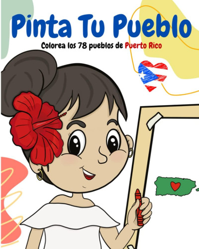 Libro: Pinta Tu Pueblo: Libro De De Puerto Rico (spanish Edi